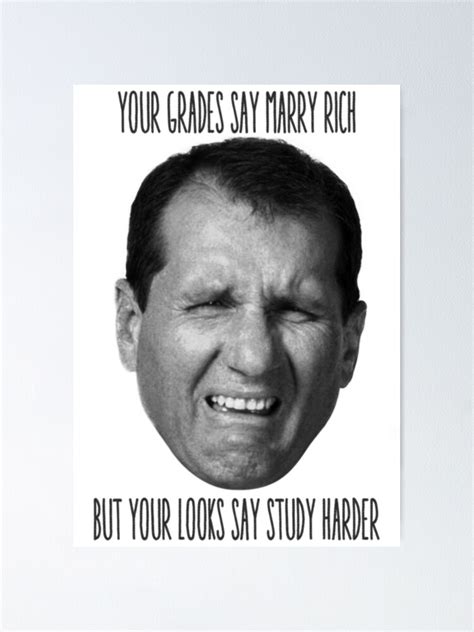 al bundy quote poster by pornflakes redbubble