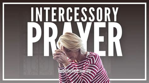 Intercessory Prayer How To Pray For Others Step By Step Guide