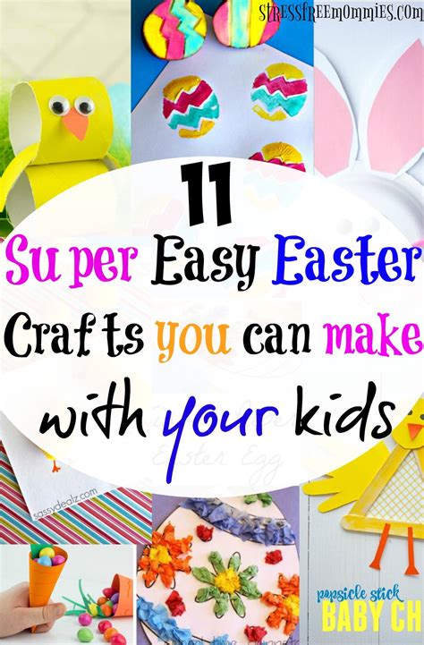 11 Super Easy Easter Crafts You Can Make With Your Kids Easy Easter