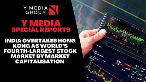 India Overtakes Hong Kong As Worlds Fourth Largest Stock Market By Market Capitalisation YouTube