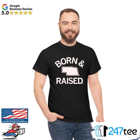 Nebraska Born Raised Shirt