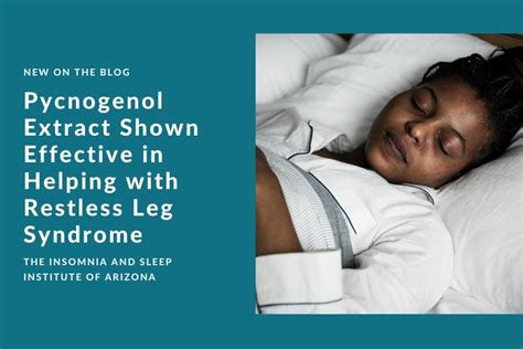 Helping Restless Leg Syndrome The Insomnia And Sleep Institute