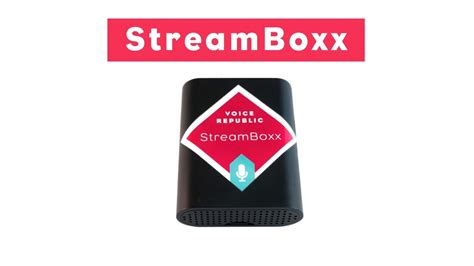 The Voice Republic Streamboxx The Professional Streaming Solution For