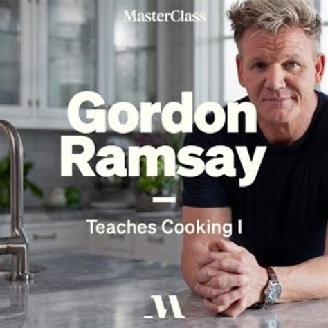Masterclass Gordon Ramsay Teaches Cooking I Lifetime Access
