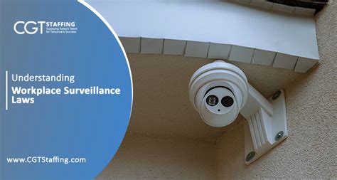 Understanding Workplace Surveillance Laws In The Us Cgt