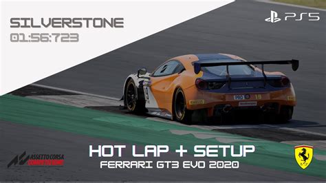 FERRARI 488 GT3 EVO 2020 Silverstone 01 56 752 Hot Lap Setup