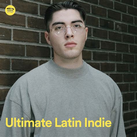 Ultimate Latin Indie Spotify Playlist