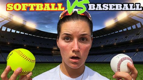 softball vs baseball youtube