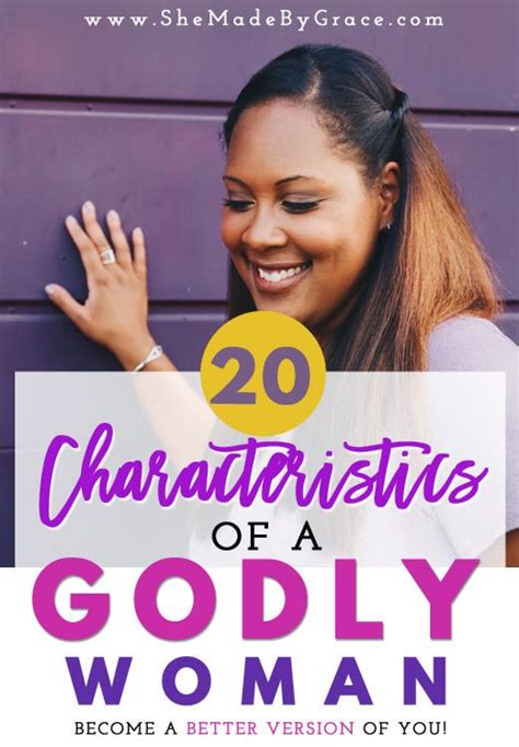 20 Characteristics Of A Godly Woman You Must Know She Made By Grace Godly Woman Womens