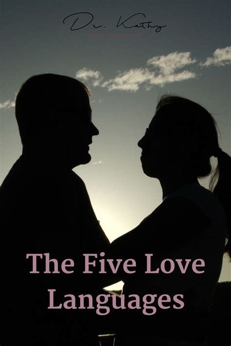 Everything You Need To Know About The Five Love Languages Love Languages Five Love Languages