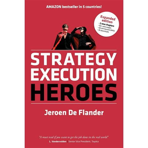 Strategy Execution Heroes Expanded Edition Business Strategy