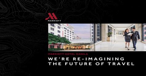 Marriott Hotel Manila Were Re Imagining The Future · Filipino