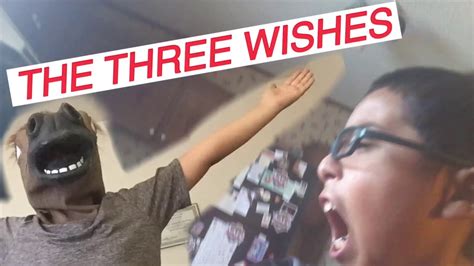 The Three Wishes Youtube