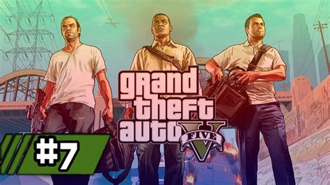 Lets Play Grand Theft Auto V Gta 5 7 Finalmente Trevor Apareceu