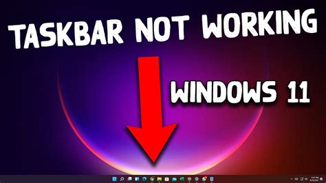 Windows 11 Taskbar Not Working Fixed How To Customize Windows 11 Photos
