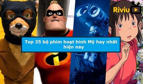 Top 35 Bo Phim Hoat Hinh My Hay Nhat Hien Nay By Riviuphim On Deviantart