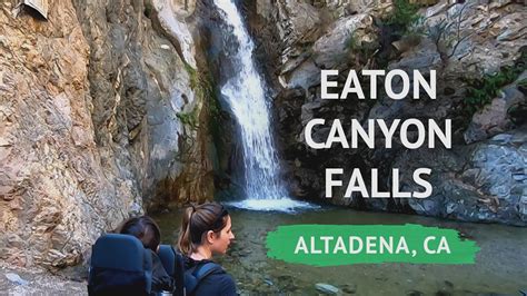 Hiking Eaton Canyon Falls Trail With Kids Los Angeles Waterfall Hike