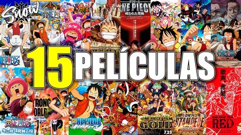 Todas Las Pel Culas De One Piece Explicaci N Completa Youtube