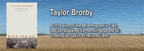 Taylor Brorby A 2018 Alum Of The Mfa Program In Cwe Has Just