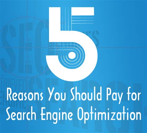 5 Reasons You Should Pay For Search Engine Optimization Seo Services