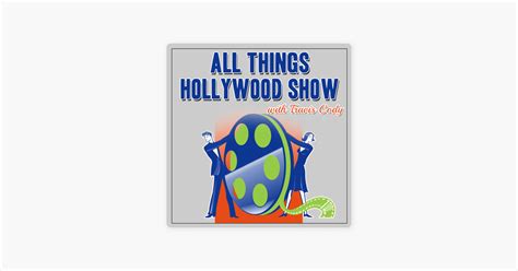 ‎all things hollywood show on apple podcasts