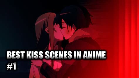 Best Kiss Scenes In Anime 1 Hd Youtube