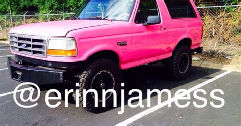 My Pink Bronco Pink E Ford Bronco Pinktruck Fordbronco Pinkbronco