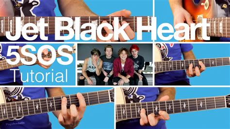Jet Black Heart 5sos Guitar Lesson Tutorial Youtube