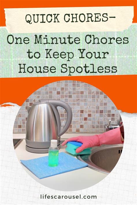 Quick Chores One Minute Chores To Keep Your House Spotless Chores