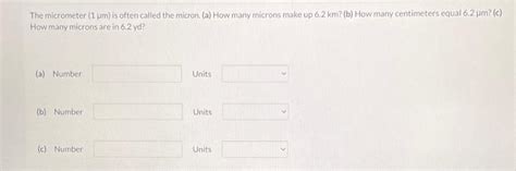 The Micrometer 1 µm Is Often Called The Micron A How Many Microns