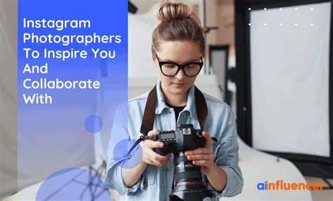 50 Instagram Photographers To Inspire You And Collaborate With In 2023