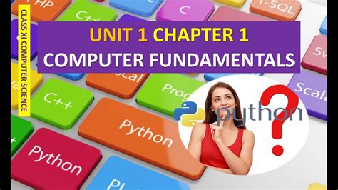 Class Xi Computer Science Unit 1 Chapter 1 Computer Fundamentals Part 1
