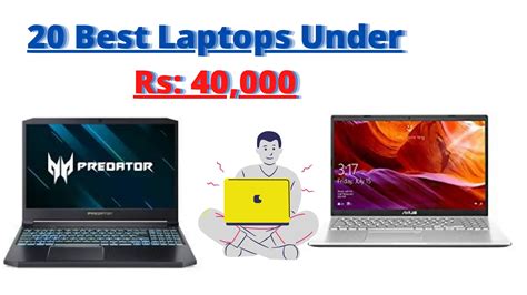Best Laptops Under 40000 In India 2021 Top 21 Prices And Specifications