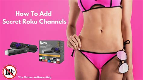How To Add Mature Channels To Your Roku Youtube