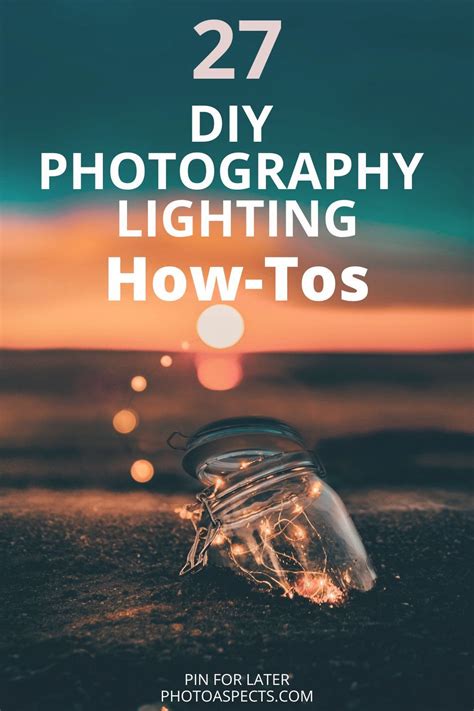 27 Diy Photography Lighting How Tos Photography Lighting Techniques