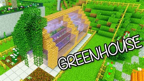How To Build A Greenhouse Garden In Minecraft Tutorial Gardening