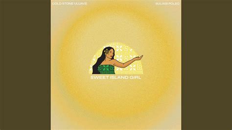 Sweet Island Girl Youtube Music
