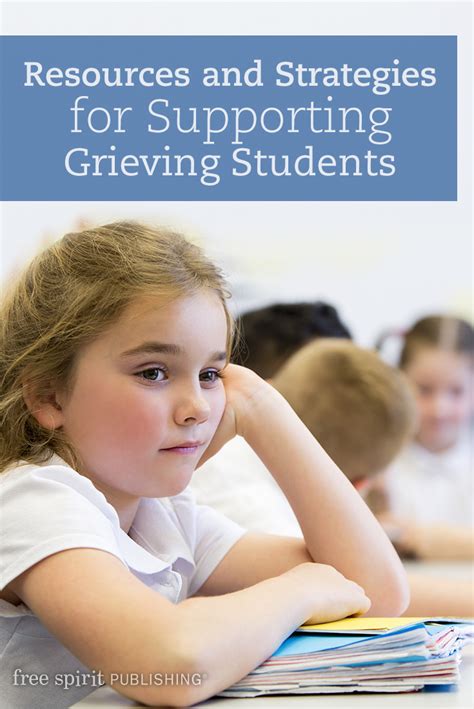 Resources And Strategies For Supporting Grieving Students