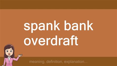 Spank Bank Overdraft Youtube