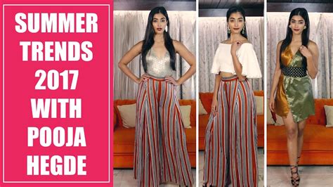 Summer Trends 2017 With Pooja Hegde Fashion Tips
