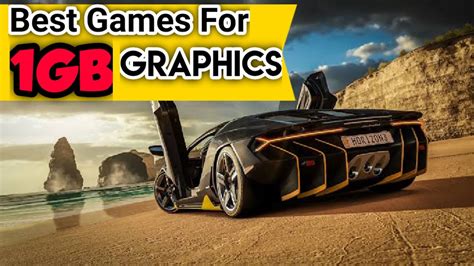 Best Pc Games For 1gb Vram Graphics Card Top 5 Games To Run On 1gb
