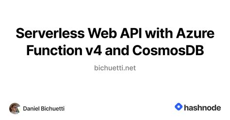 Serverless Web Api With Azure Function V4 And Cosmosdb Rdotnet