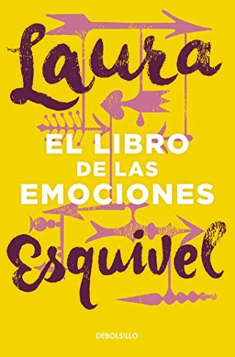 El Libro De Las Emociones Spanish Edition Ebook Esquivel Laura