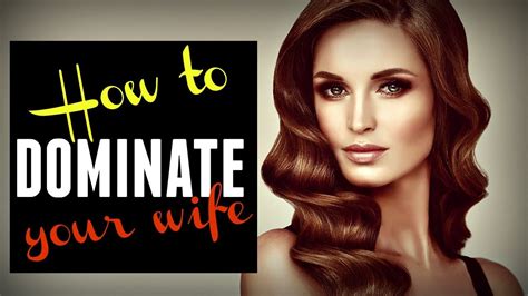 how to dominate your wife telegraph