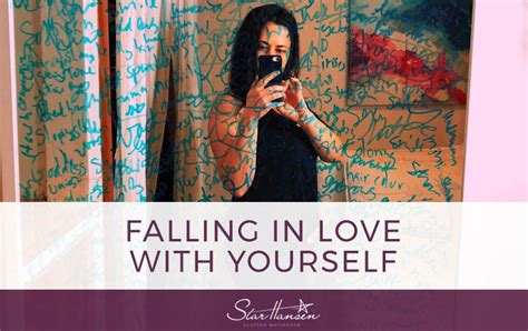 Falling In Love With Yourself Star Hansen
