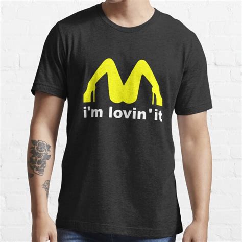 I M Lovin It Mcdonalds Funny Dirty Adult Humor T Shirt By