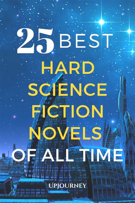The 25 Best Hard Science Fiction Books Of All Time Science Fiction