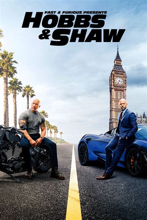 Fast And Furious Presents Hobbs And Shaw 2019 Posters — The Movie