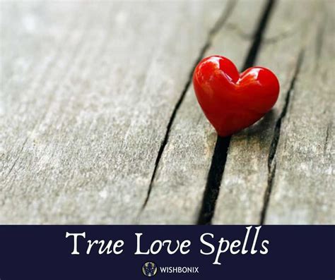 True Love Spells To Attract Your Soulmate And True Love Wishbonix