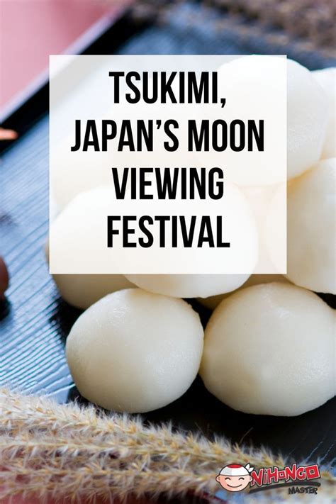Tsukimi Japans Moon Viewing Festival In 2022 Learn Japanese Words